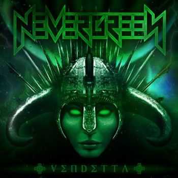 Nevergreen  - Vendetta (2014)