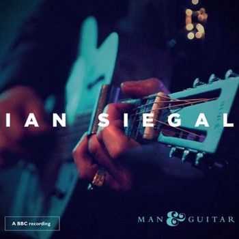 Ian Siegal - Man & Guitar 2014