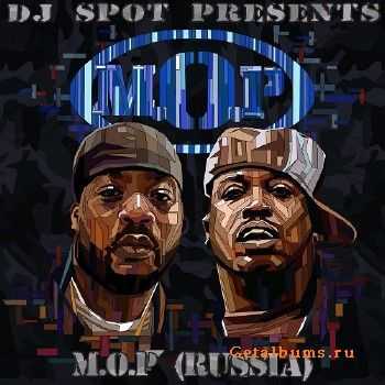 M.O.P. & DJ Spot - Rekindle The Flame (2014) M.O.P. & DJ Spot - Rekindle The Flame (2014)