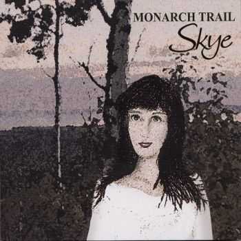 Monarch Trail - Skye (2014)   