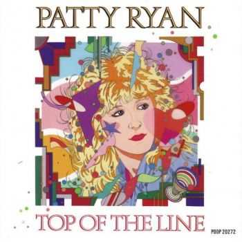 Patty Ryan - Top Of The Line (1989) [LOSSLESS]