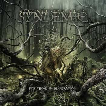 Syndemic - For Those In Desperation (2014)   