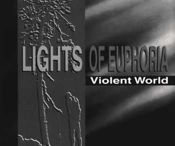 Lights Of Euphoria - Violent World (Single) (1993)