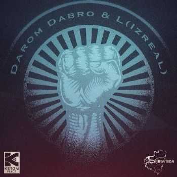 Darom Dabro, L (iZReaL) - Кулак (2014) Darom Dabro, L (iZReaL) - Кулак (2014)