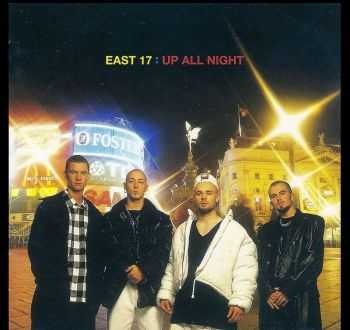 East 17 - Up All Night (1995) [LOSSLESS]