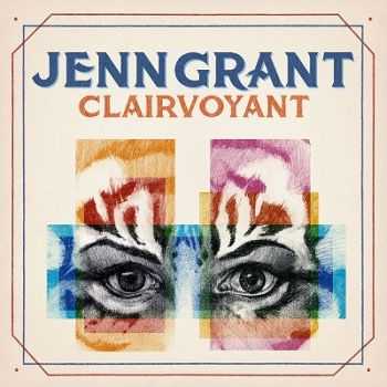 Jenn Grant  Clairvoyant (2014)