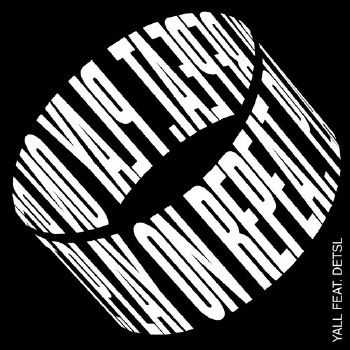 Децл & Yall - Play on Repeat EP (2014) Децл & Yall - Play on Repeat EP (2014)