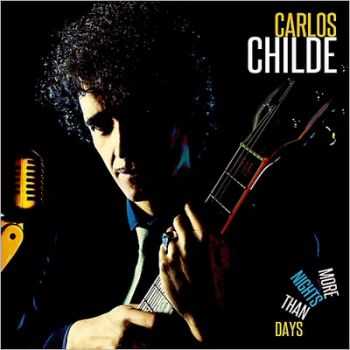 Carlos Childe - More Nights Than Days 2014