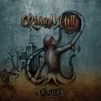 Crimson Hill - Denied (2014)   