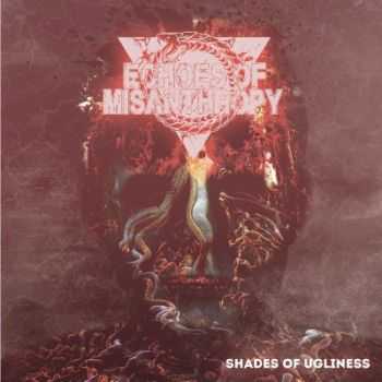 Echoes Of Misanthropy - Shades of ugliness [EP] (2014)