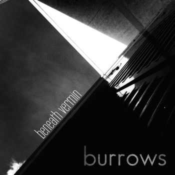 Burrows - Beneath Vermin (2014)