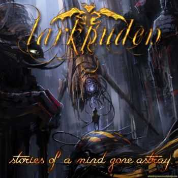 Lark Puden - Stories Of A Mind Gone Astray (2014)