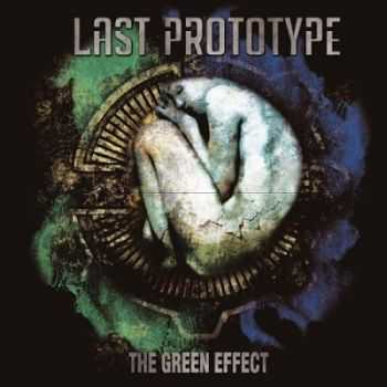 Last Prototype - The Green Effect (2014)