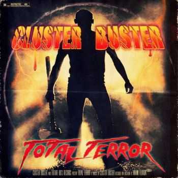 Cluster Buster - Total Terror (2014)