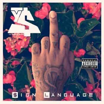 Ty Dolla $ign - Sign Language (2014)