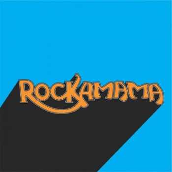 Rockamama - Rockamama (2014)