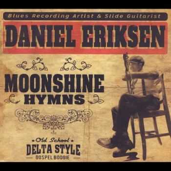 Daniel Eriksen - Moonshine Hymns 2014