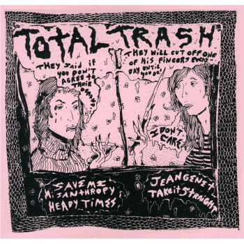 Total Trash - I Don't Care (2013)