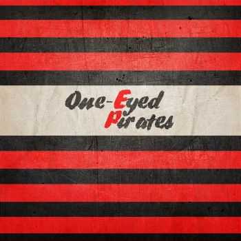 One-Eyed Pirates - One-Eyed Pirates [EP] (2014)