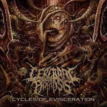 Cerebral Paralysis - Cycles Of Eviceration (2014)