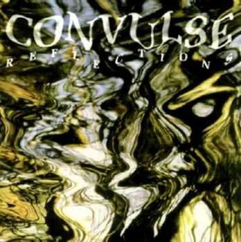 Convulse - Reflections (1994)