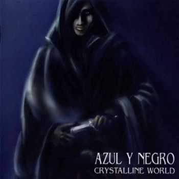 Azul y Negro - Crystalline World 2013