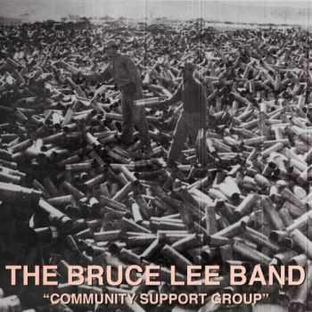 Bruce Lee Band - Community Support Group (Ep) (2014)