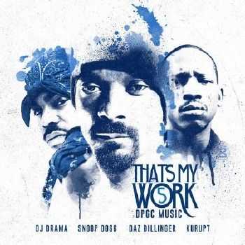 Snoop Dogg - That's My Work 5 (2014)