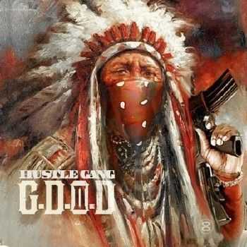 Hustle Gang - G.D.O.D. 2 (Get Dough Or Die 2) (2014)