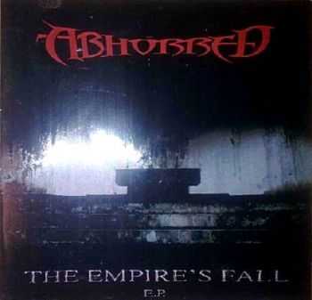 Abhorred - The Empire's Fall EP (2002)