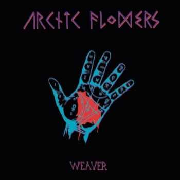 Arctic Flowers - Weaver (2014)