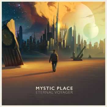 Mystic Place - Eternal Voyager (2014)