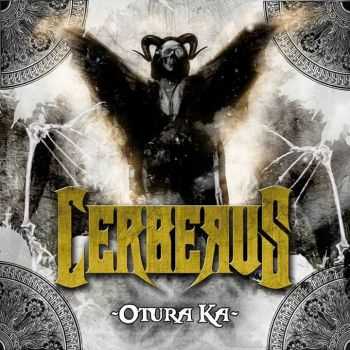 Cerberus - Otura Ka (2014)