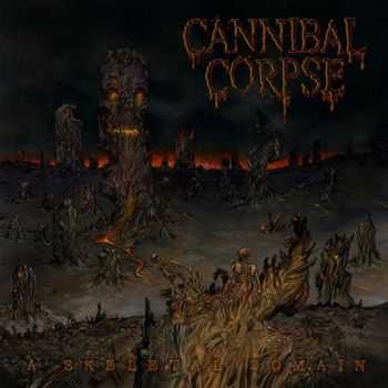 Cannibal Corpse - A Skeletal Domain (2014)