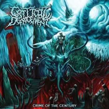 Critical Defacement - Crime Of The Century (2014)