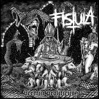 Fistula - Vermin Prolificus (2014)