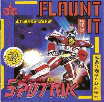 Sigue Sigue Sputnik - Flaunt It (1986) [LOSSLESS]