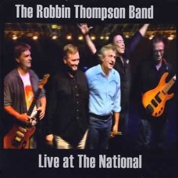 The Robbin Thompson Band - Live At The National 2010