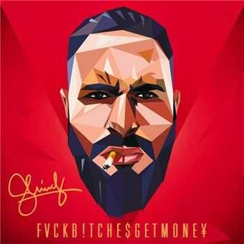 Shindy - FVCKB!TCHE$GETMONE¥ (2014) Shindy - FVCKB!TCHE$GETMONE¥ (2014)
