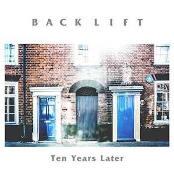 Back Lift - Ten Years Later (2014)