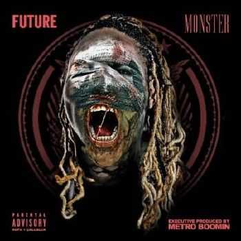 Future – Monster (320 kbps) (2014) Future – Monster (320 kbps) (2014)