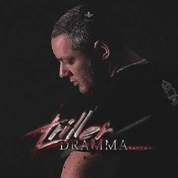 Dramma - Triller (Часть 1) (2014) Dramma - Triller (Часть 1) (2014)