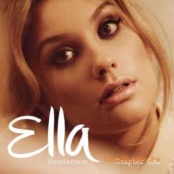 Ella Henderson - Chapter One (Deluxe Version) (2014)