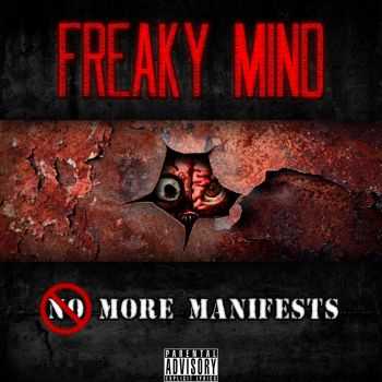 Freaky Mind - More Manifests (2012)