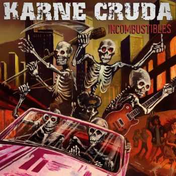 KARNE CRUDA - Incombustibles (2014)