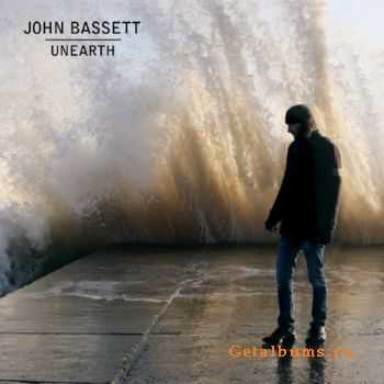 John Bassett - Unearth (2014)