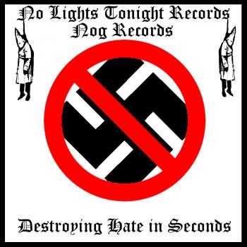 V.A. - No Lights Tonight Records - Destroying Hate In Seconds (2014)