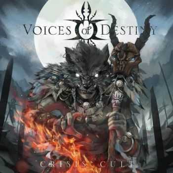 Voices Of Destiny - Crisis Cult (2014)