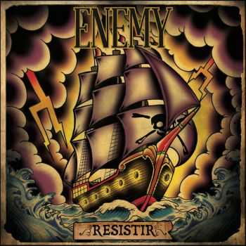 Enemy - Resistir (2014)