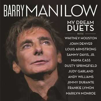 Barry Manilow - My Dream Duets (2014)